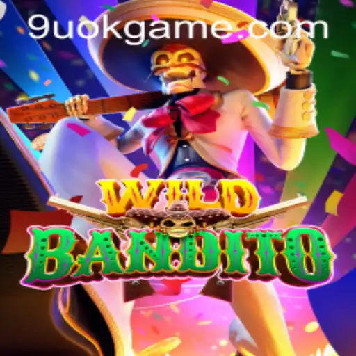 Discover the Thrills of WildBandito: A Journey into the World of 9UOK